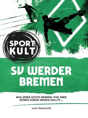 cover image of SV Werder Bremen--Fußballkult